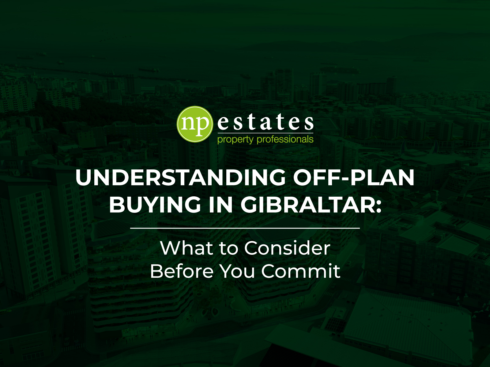 Understanding Off-Plan Buying in Gibraltar Image
